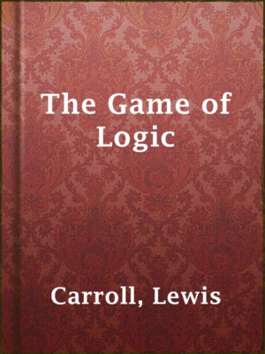 cover image of The Game of Logic